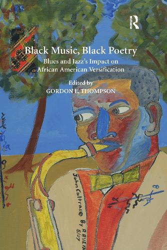 Бумажная книга «Black Music, Black Poetry: Blues and Jazz's Impact on African American Versification» - фото №1