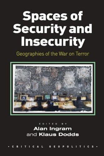 Бумажная книга «Spaces of Security and Insecurity: Geographies of the War on Terror», автор Алан Ингрэм - фото №1