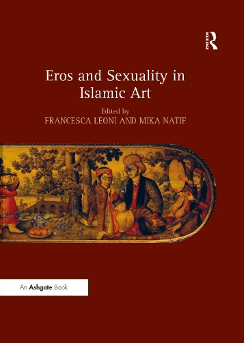 Бумажная книга «Eros and Sexuality in Islamic Art» - фото №1