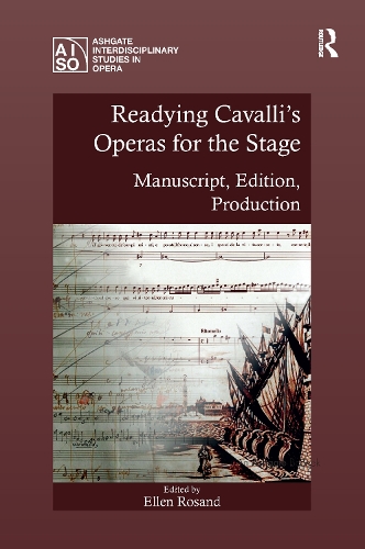Паперова книга «Readying Cavalli's Operas for the Stage: Manuscript, Edition, Production» - фото №1