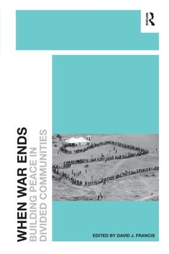 Паперова книга «When War Ends: Building Peace in Divided Communities» - фото №1