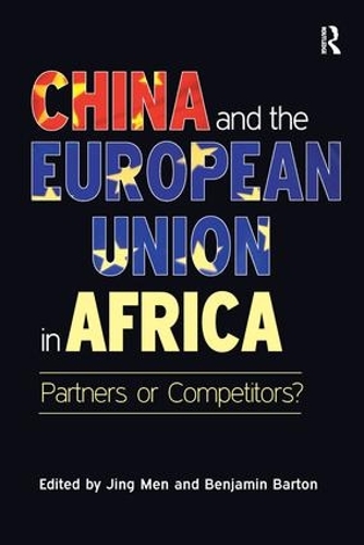Бумажная книга «China and the European Union in Africa: Partners or Competitors?», автор Бенджамин Бартон - фото №1