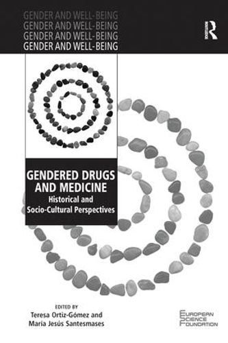 Бумажная книга «Gendered Drugs and Medicine: Historical and Socio-Cultural Perspectives», авторов Мария Хесус Сантесмас, Тереза Ортис-Гомес - фото №1