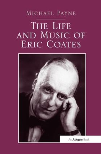 Бумажная книга «The Life and Music of Eric Coates», автор Майкл Пейн - фото №1