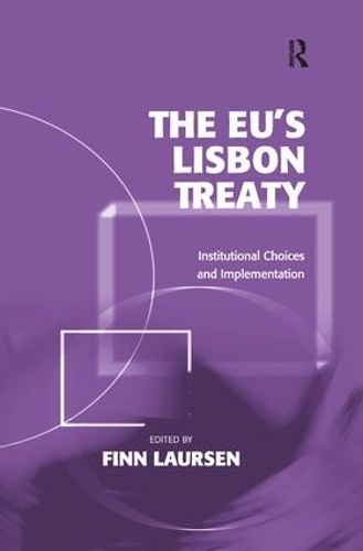 Паперова книга «The EU's Lisbon Treaty: Institutional Choices and Implementation» - фото №1