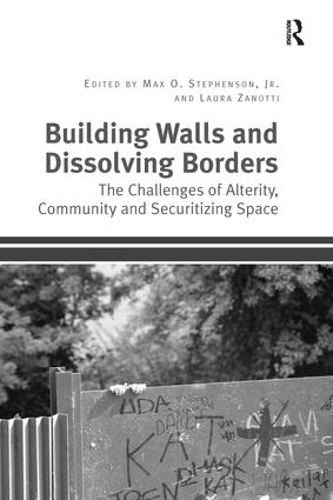 Паперова книга «Building Walls and Dissolving Borders: The Challenges of Alterity, Community and Securitizing Space» - фото №1