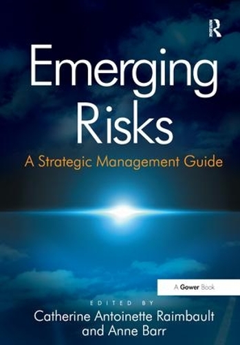 Паперова книга «Emerging Risks: A Strategic Management Guide», автор Енн Барр - фото №1