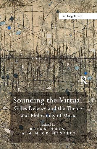 Бумажная книга «Sounding the Virtual: Gilles Deleuze and the Theory and Philosophy of Music», автор Ник Несбитт - фото №1