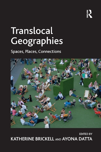 Бумажная книга «Translocal Geographies: Spaces, Places, Connections», автор Айона Датта - фото №1