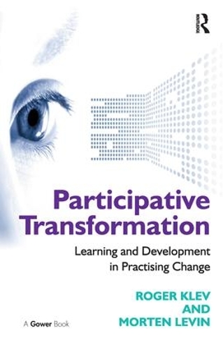 Паперова книга «Participative Transformation: Learning and Development in Practising Change», авторів Мортен Левін, Роджер Клев - фото №1