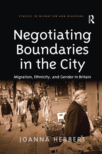 Паперова книга «Negotiating Boundaries in the City: Migration, Ethnicity, and Gender in Britain», автор Джоанна Герберт - фото №1