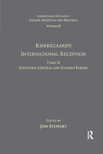 Бумажная книга «Volume 8, Tome II: Kierkegaard's International Reception - Southern, Central and Eastern Europe» - фото №1