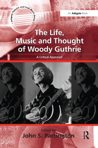 Паперова книга «The Life, Music and Thought of Woody Guthrie: A Critical Appraisal» - фото №1