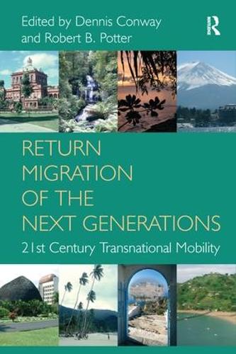 Бумажная книга «Return Migration of the Next Generations: 21st Century Transnational Mobility», автор Деннис Конвей - фото №1