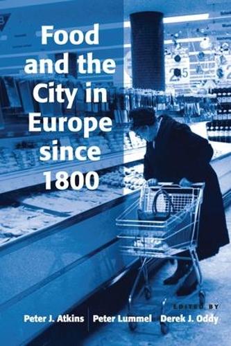 Бумажная книга «Food and the City in Europe since 1800», автор Питер Ламмель - фото №1