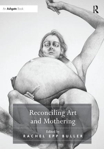 Паперова книга «Reconciling Art and Mothering» - фото №1