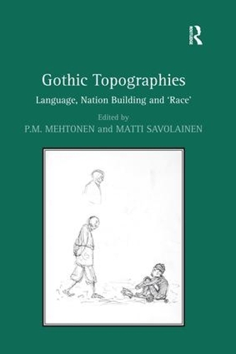 Бумажная книга «Gothic Topographies: Language, Nation Building and ‘Race’», автор Матти Саволайнен - фото №1