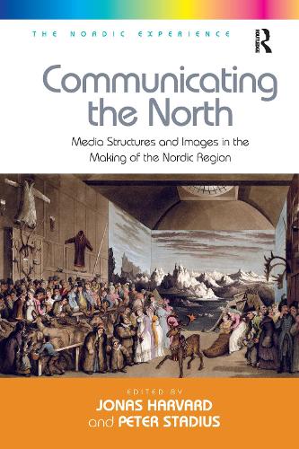 Бумажная книга «Communicating the North: Media Structures and Images in the Making of the Nordic Region», автор Питер Стадиус - фото №1