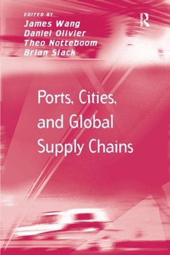 Паперова книга «Ports, Cities, and Global Supply Chains» - фото №1