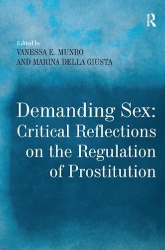 Бумажная книга «Demanding Sex: Critical Reflections on the Regulation of Prostitution», автор Марина Делла Джуста - фото №1