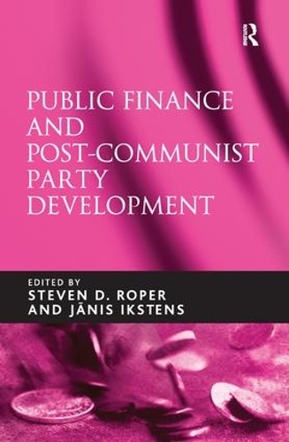 Бумажная книга «Public Finance and Post-Communist Party Development», автор Янис Икстенс - фото №1