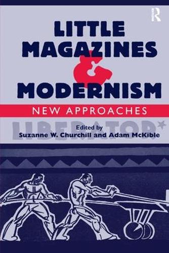Бумажная книга «Little Magazines & Modernism: New Approaches», автор Адам Маккибл - фото №1