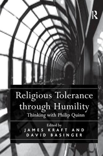 Бумажная книга «Religious Tolerance through Humility: Thinking with Philip Quinn», автор Дэвид Бейсингер - фото №1
