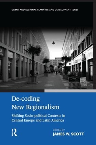 Бумажная книга «De-coding New Regionalism: Shifting Socio-political Contexts in Central Europe and Latin America» - фото №1
