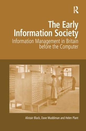Бумажная книга «The Early Information Society: Information Management in Britain before the Computer», авторов Алистер Блэк, Дэйв Маддиман - фото №1