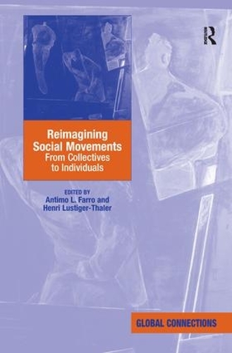 [object Object] «Reimagining Social Movements: From Collectives to Individuals», автор Анрі Люстігер-Талер - фото №1
