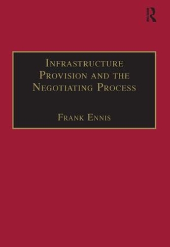 Паперова книга «Infrastructure Provision and the Negotiating Process» - фото №1