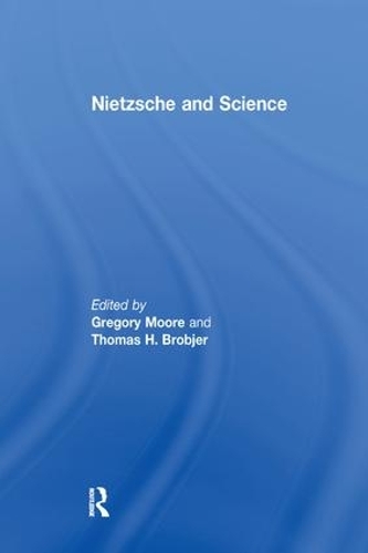 Бумажная книга «Nietzsche and Science», автор Томас Х. Бробьер - фото №1
