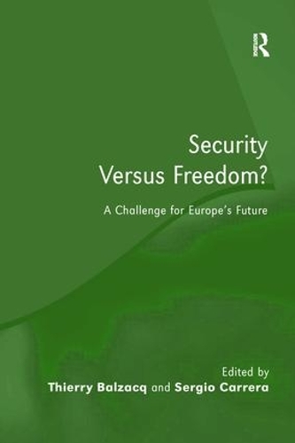 Паперова книга «Security Versus Freedom?: A Challenge for Europe's Future», автор Тьєррі Бальзак - фото №1