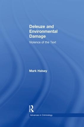 Бумажная книга «Deleuze and Environmental Damage: Violence of the Text», автор Марк Хэлси - фото №1