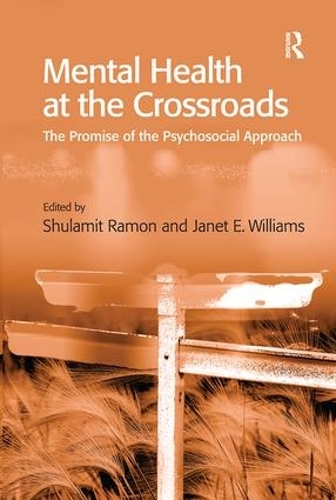 Бумажная книга «Mental Health at the Crossroads: The Promise of the Psychosocial Approach», автор Джанет Э. Уильямс - фото №1