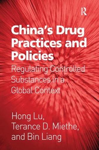 Паперова книга «China's Drug Practices and Policies: Regulating Controlled Substances in a Global Context», авторів Бін Лян, Хонг Лу - фото №1