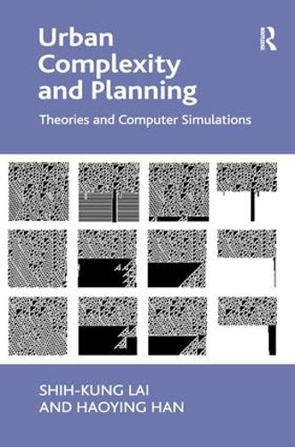 Бумажная книга «Urban Complexity and Planning: Theories and Computer Simulations», авторов Хаоин Хань, Ши Кун Лай - фото №1