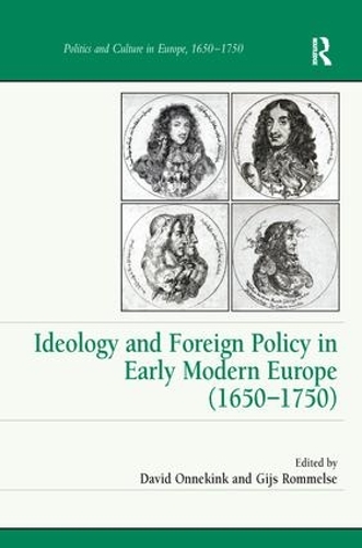 Бумажная книга «Ideology and Foreign Policy in Early Modern Europe (1650-1750)», автор Гийс Роммельс - фото №1