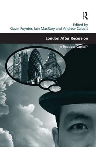 Бумажная книга «London After Recession: A Fictitious Capital?», автор Иэн Макрури - фото №1