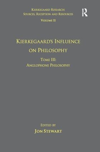 Паперова книга «Volume 11, Tome III: Kierkegaard's Influence on Philosophy: Anglophone Philosophy» - фото №1