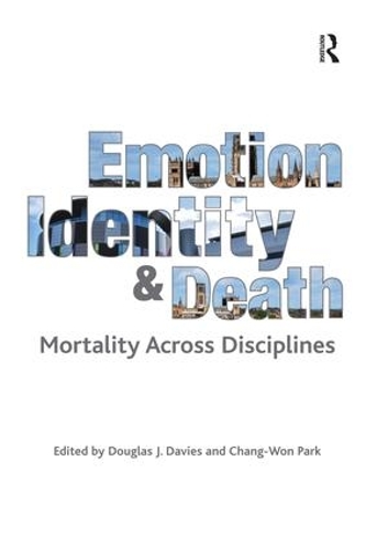 Бумажная книга «Emotion, Identity and Death: Mortality Across Disciplines», автор Чанг-Вон Парк - фото №1