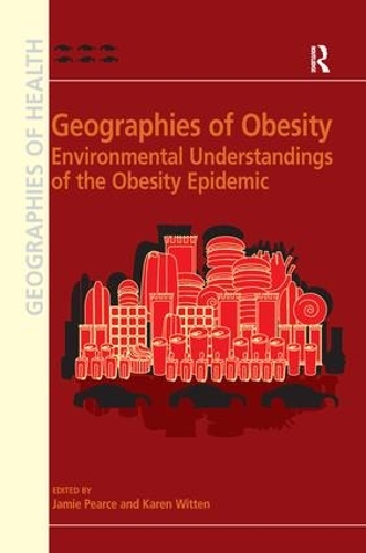 Бумажная книга «Geographies of Obesity: Environmental Understandings of the Obesity Epidemic», автор Карен Уиттен - фото №1