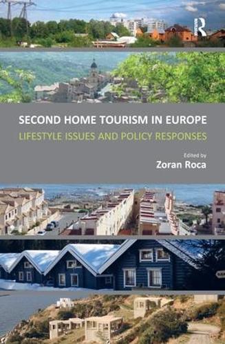 Паперова книга «Second Home Tourism in Europe: Lifestyle Issues and Policy Responses» - фото №1