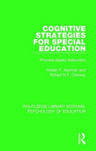 [object Object] «Cognitive Strategies for Special Education: Process-Based Instruction», авторов Адриан Ф. Эшман, Роберт Н. Ф. Конвей - фото №1