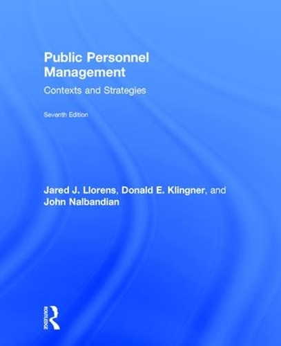 Бумажная книга «Public Personnel Management: Contexts and Strategies», автор Джаред Дж. Ллоренс - фото №1