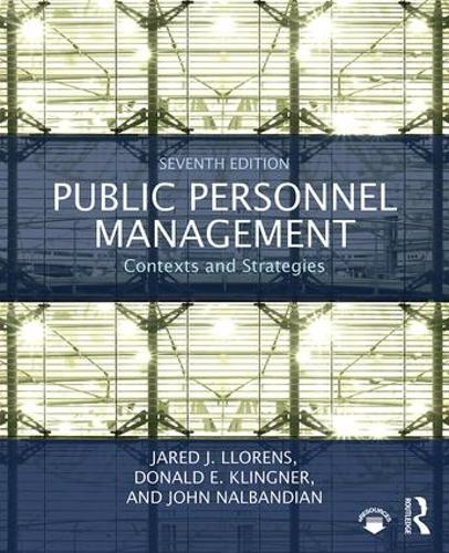Бумажная книга «Public Personnel Management: Contexts and Strategies», автор Джаред Дж. Ллоренс - фото №1