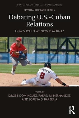 [object Object] «Debating U.S.-Cuban Relations: How Should We Now Play Ball?» - фото №1