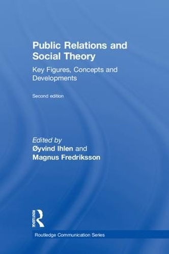 Бумажная книга «Public Relations and Social Theory: Key Figures, Concepts and Developments» - фото №1