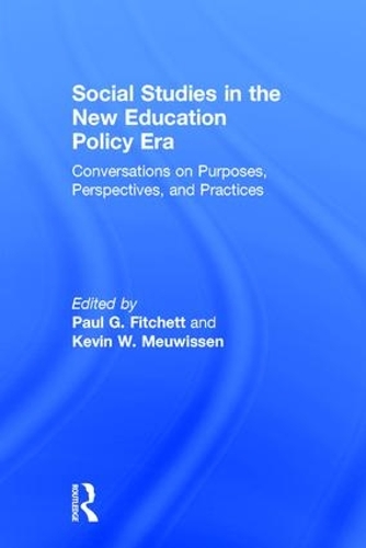 Бумажная книга «Social Studies in the New Education Policy Era: Conversations on Purposes, Perspectives, and Practices» - фото №1