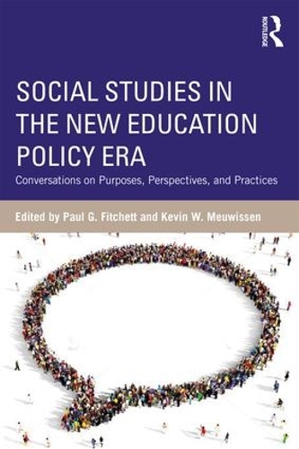 Паперова книга «Social Studies in the New Education Policy Era: Conversations on Purposes, Perspectives, and Practices» - фото №1